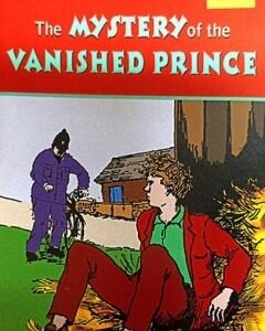 The Mystery of the Vanished Prince