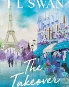 The Takeover By: T L Swan