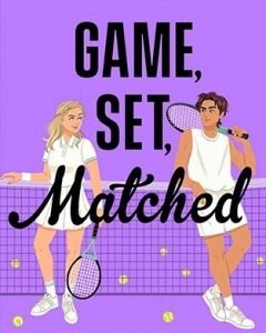 Game, Set, Matched By: Ivy Bailey