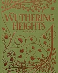 Wuthering Heights By: Emily Brontë