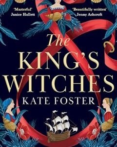 The King's Witches By: Kate Foster