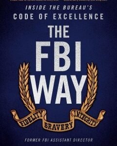 The FBI Way - By: Frank Figliuzzi