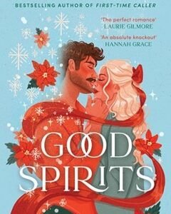 Good Spirits By: B.K. Borison