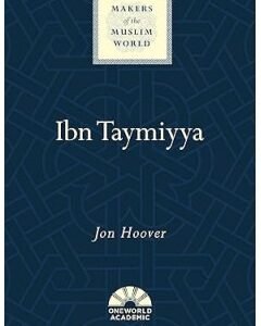 Ibn Taymiyya By: Jon Hoover