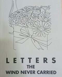 Letters The Wind Never Carried