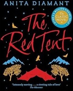 The Red Tent By: Anita Diamant