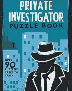 The Private Investigator Puzzle Book