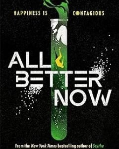 All Better Now By: Neal Shusterman
