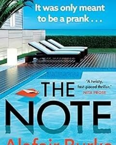 The Note By: Alafair Burke