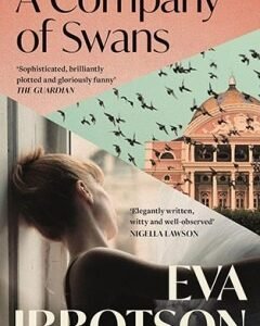 A Company of Swans By: Eva Ibbotson