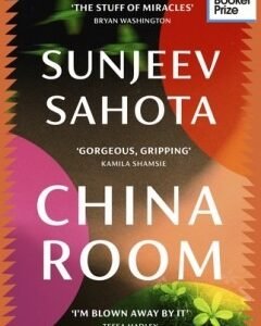China Room By: Sunjeev Sahota