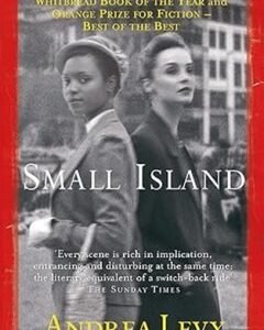 Small Island By: Andrea Levy