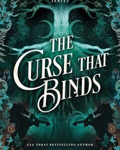 The Curse That Binds By: Laura Thalassa
