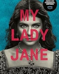 My Lady Jane-By: Cynthia Hand