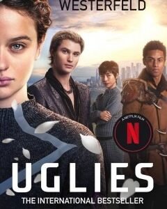 Uglies By: Scott Westerfeld