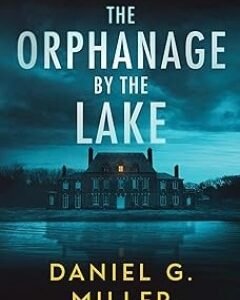 The Orphanage by the Lake