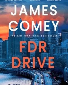 FDR Drive By: James Comey