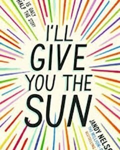 I'll Give You the Sun By: Jandy Nelson