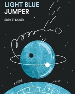 The Light Blue Jumper By: Sidra F. Sheikh