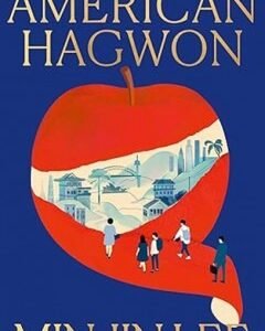 American Hagwon By: Min Jin Lee