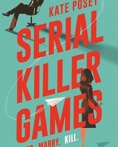 Serial Killer Games-Kate Posey
