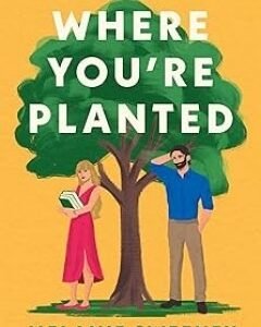 Where You're Planted-Melanie Sweeney