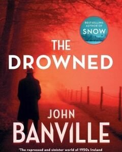 The Drowned By: John Banville