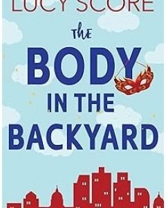 The Body in the Backyard Riley Thorn 4